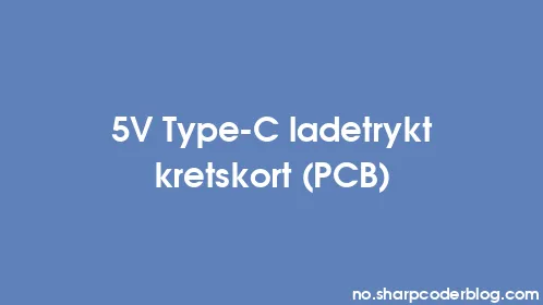 5V Type-C ladetrykt kretskort (PCB) - Thumbnail