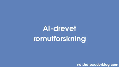 AI-drevet romutforskning - Thumbnail