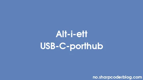 Alt-i-ett USB-C-porthub - Thumbnail