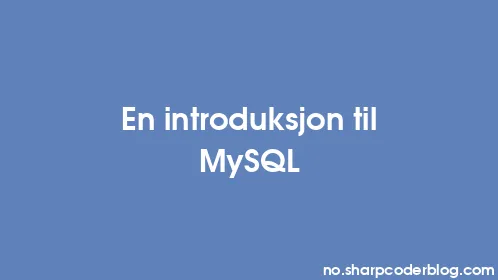En introduksjon til MySQL - Thumbnail