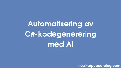 Automatisering av C#-kodegenerering med AI - Thumbnail