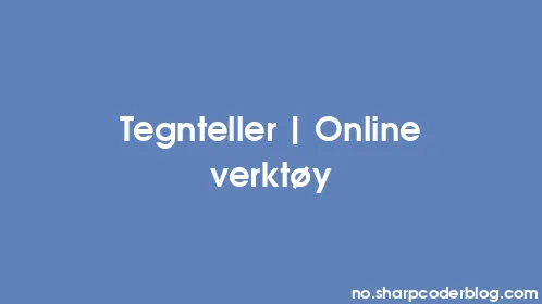 Tegnteller | Online verktøy - Thumbnail