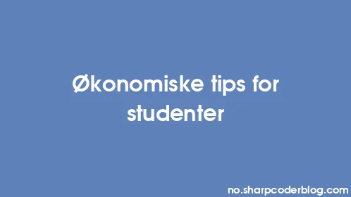 Økonomiske tips for studenter - Thumbnail