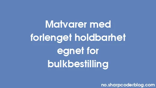Matvarer med forlenget holdbarhet egnet for bulkbestilling - Thumbnail