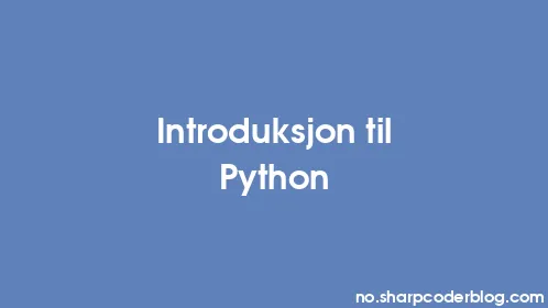 Introduksjon til Python - Thumbnail