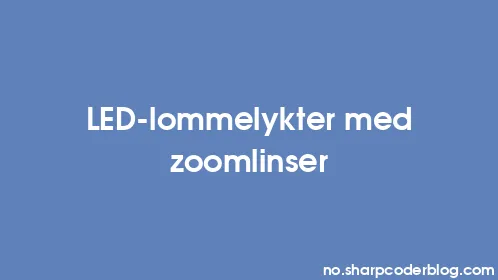 LED-lommelykter med zoomlinser - Thumbnail