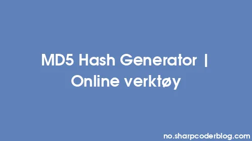MD5 Hash Generator | Online verktøy - Thumbnail
