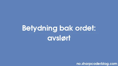 Betydning bak ordet: avslørt - Thumbnail