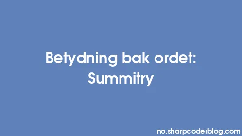 Betydning bak ordet: Summitry - Thumbnail