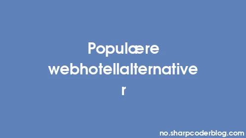 Populære webhotellalternativer - Thumbnail