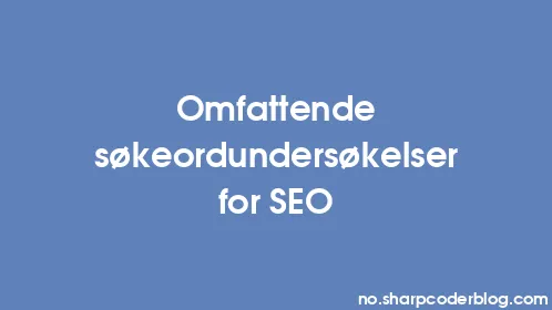 Omfattende søkeordundersøkelser for SEO - Thumbnail