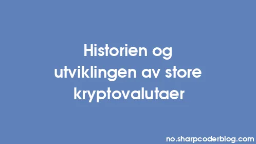 Historien og utviklingen av store kryptovalutaer - Thumbnail