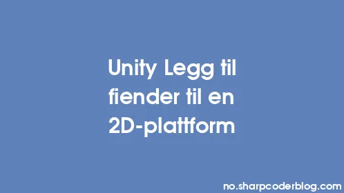 Unity Legg til fiender til en 2D-plattform - Thumbnail
