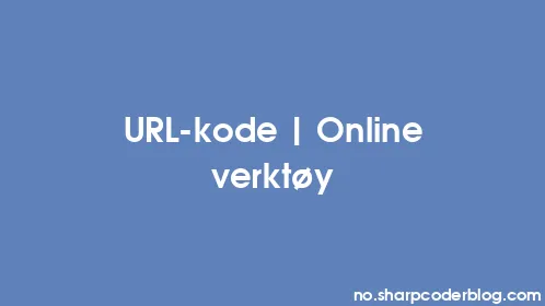 URL-kode | Online verktøy - Thumbnail