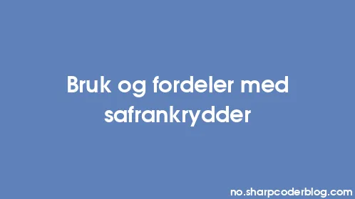 Bruk og fordeler med safrankrydder - Thumbnail