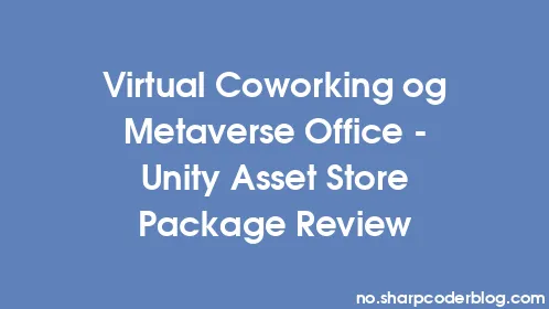 Virtual Coworking og Metaverse Office - Unity Asset Store Package Review - Thumbnail