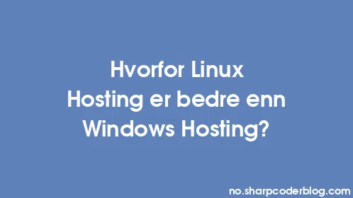 Hvorfor Linux Hosting er bedre enn Windows Hosting? - Thumbnail